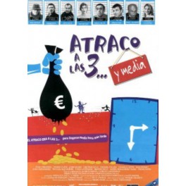 ATRACO A LAS TRES Y MEDIA