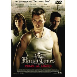 HARSH TIMES - VIDAS AL LIMITE