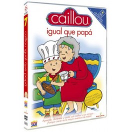 CAILLOU 7 - IGUAL QUE PAPA