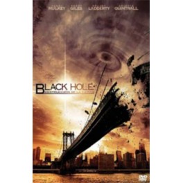 BLACK HOLE - LA DESTRUCCION DE LA TIERRA