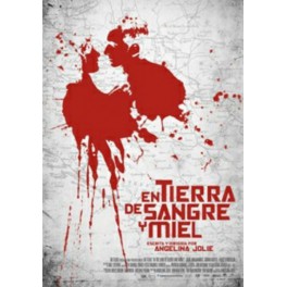 EN TIERRA DE SANGRE Y MIEL EN TIERRA DE SANGRE Y MIEL
