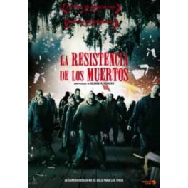 LA RESISTENCIA DE LOS MUERTOS