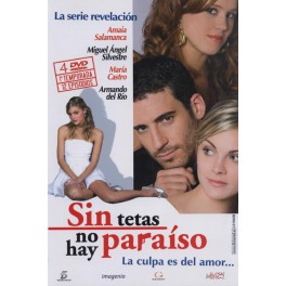 Sin tetas no hay paraíso 1ª TEMPORADA