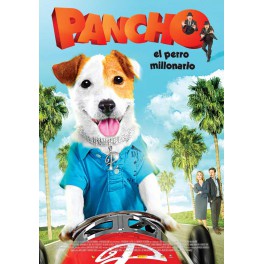 Pancho: El Perro Millonario [DVD] ALQUILER