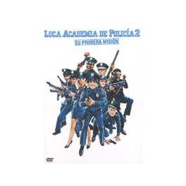 Loca academia de policía 2: Su primera misi Loca academia de policía 2: Su primera misi