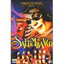 Cirque Du Soleil Presents Saltimbanco [DVD] [2004]